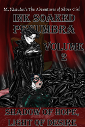 Ink Soaked Penumbra Volume 2: Shadow of Hope, Light of Desire cover featuring Quillspawn with her hands on Patina's ears. The whites of Patina's eyes are turning black, and black is crawling up the red curtains in the background.