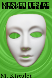 A white mask over a swirling green spiral, cover for Masked Desire