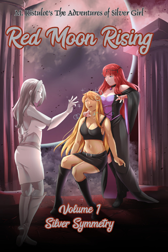 Red Moon Rising Volume 1: Silver Symmetry