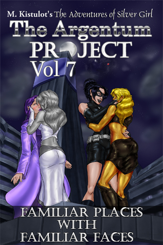 The Argentum Project Volume 7: Familiar Places with Familiar Faces